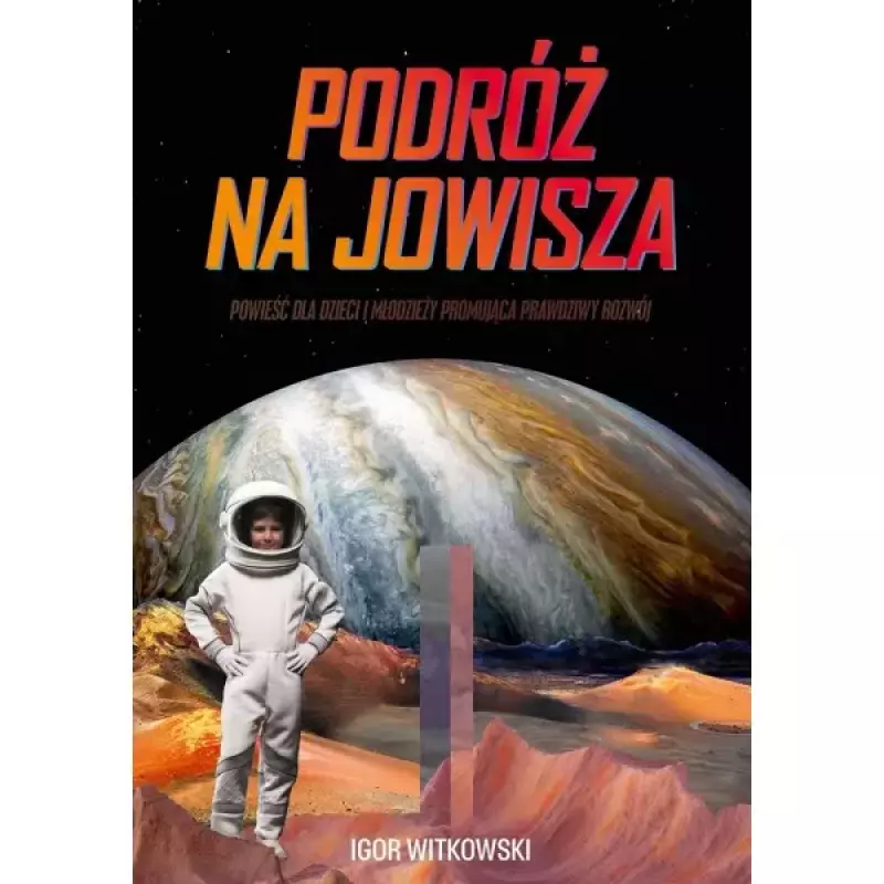 Podróż na Jowisza Podróż na Jowisza