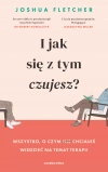 I jak się z tym czujesz? Wszystko, o czym (nie) chciałeś wiedzieć na temat terapii - zdjęcie