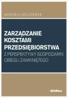Zarządzanie kosztami przedsiębiorstwa z perspektywy gospodarki obiegu zamkniętego - zdjęcie