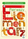 Pierwszy elementarz. Edukacja polonistyczna - zdjęcie