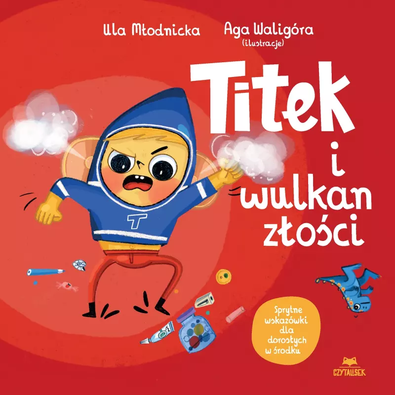 Titek i wulkan złości Titek i wulkan złości