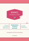 Mamo, opowiedz o sobie - zdjęcie