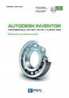 Autodesk Inventor Professional 2018PL / 2018+ / Fusion 360 Metodyka projektowania z płytą CD - zdjęcie