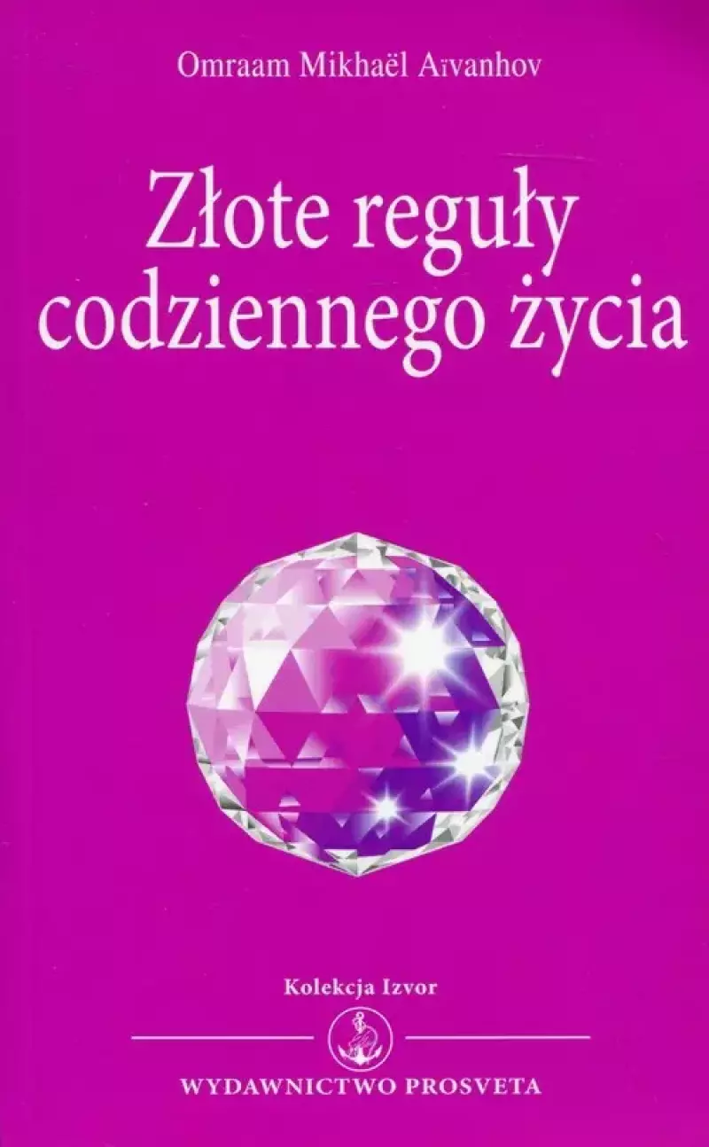 Złote reguły codziennego życia Złote reguły codziennego życia