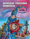 Antresolka profesorka Nerwosolka (wydanie powiększone) - zdjęcie