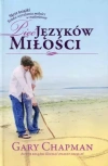Pięć języków miłości. Skrót książki "Sztuka wyrażania miłości w małżeństwie" - zdjęcie
