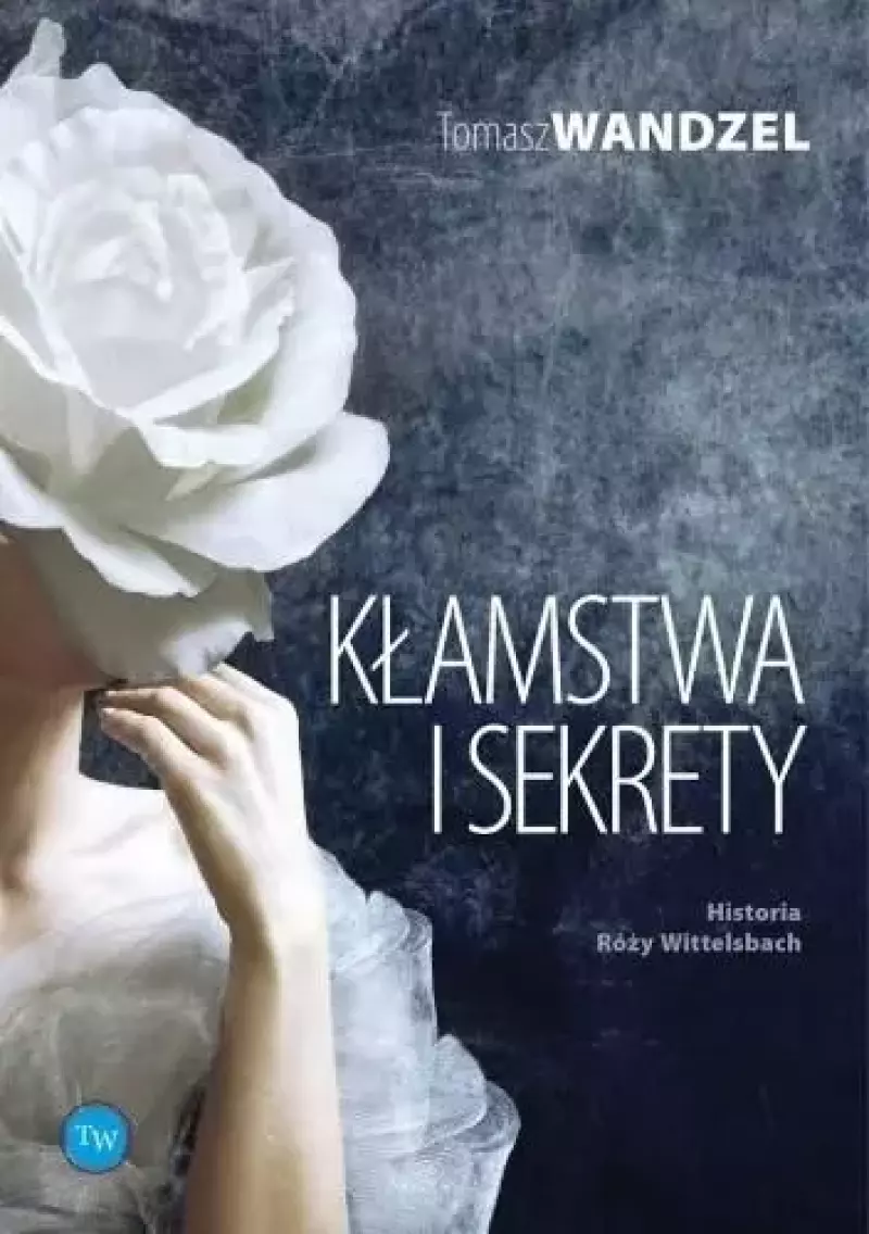 Kłamstwa i Sekrety Kłamstwa i Sekrety