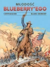 Młodość Blueberry'ego. Tom 3 - zdjęcie