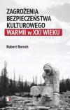Zagrożenia bezpoeczeństwa kulturowego Warmii w XXI - zdjęcie