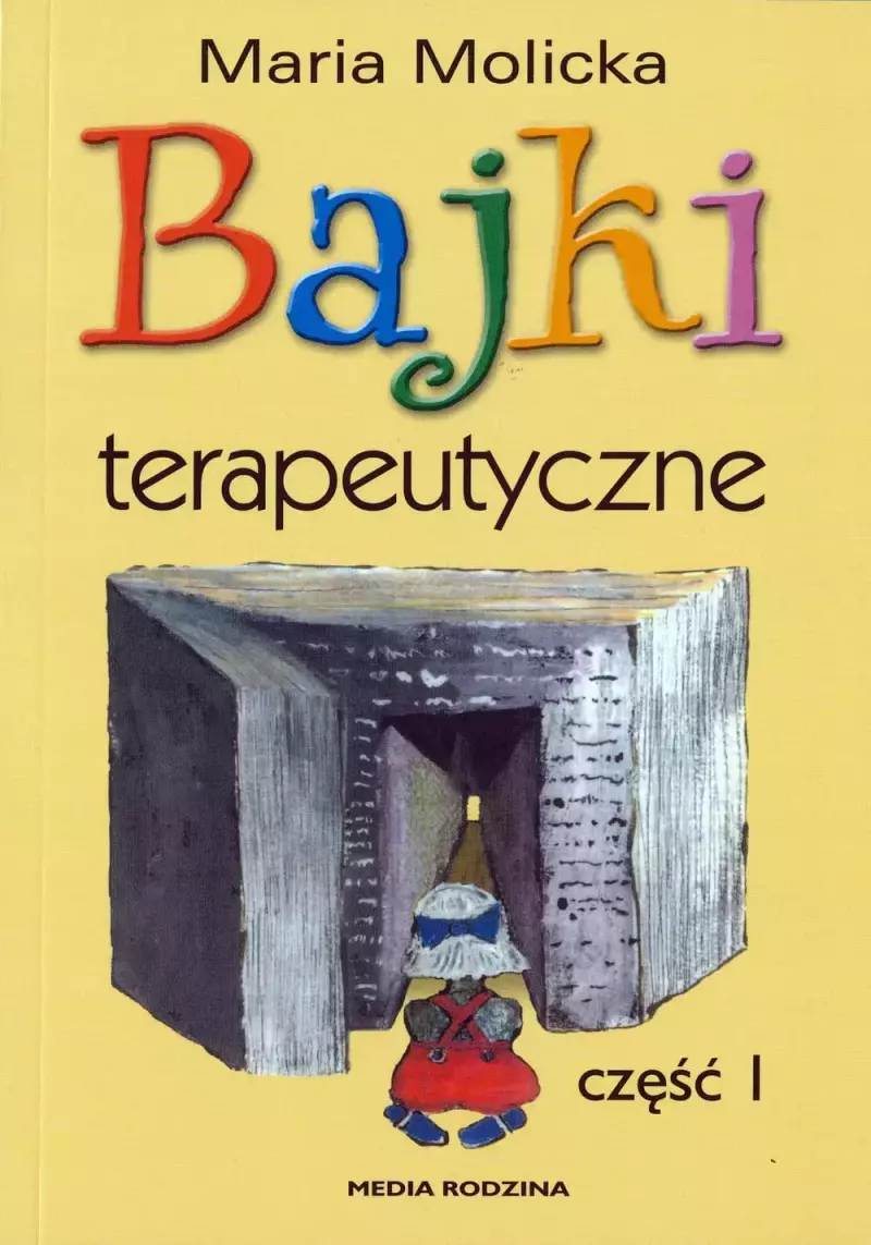 Bajki terapeutyczne Bajki terapeutyczne