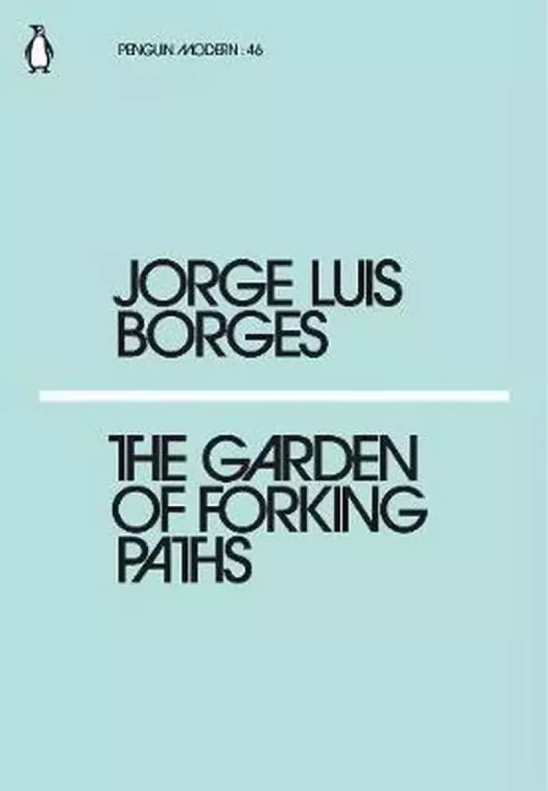 The Garden of Forking Paths The Garden of Forking Paths