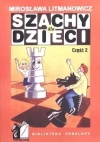 Szachy dla dzieci. Część 2 - zdjęcie