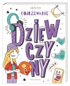 Dojrzewanie. Dziewczyny - zdjęcie