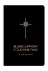Błogosławiony, kto zaufał Panu. Modlitewnik, czarny - zdjęcie