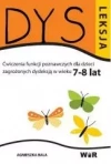 Dysleksja. Ćwiczenia funkcji poznawczych dla dzieci zagrożonych dysleksją w wieku 7-8 lat - zdjęcie