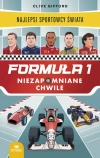 Formuła 1. Niezapomniane chwile. Najlepsi sportowcy świata - zdjęcie