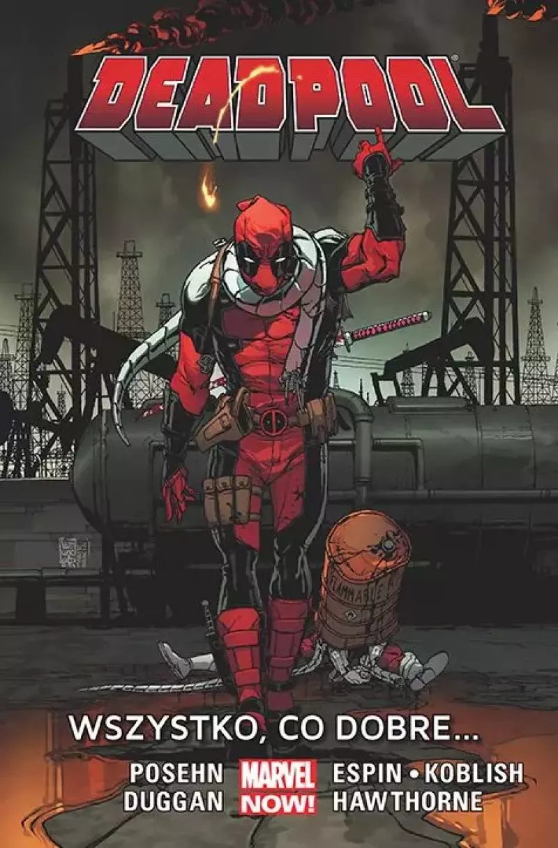 Deadpool. Tom 9. Wszystko, co dobre... Deadpool. Tom 9. Wszystko, co dobre...