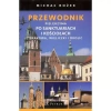 Przewodnik pielgrzyma po sankturaiach i kościołach Krakowa, Wieliczki i okolic - zdjęcie