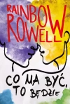 Simon Snow. Tom 3. Co ma być, to będzie - zdjęcie