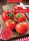 Smaki z mojego ogrodu. Pomidor - zdjęcie