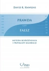 Prawda czy fałsz. Metoda rozróżniania i przykłady kalibracji - zdjęcie