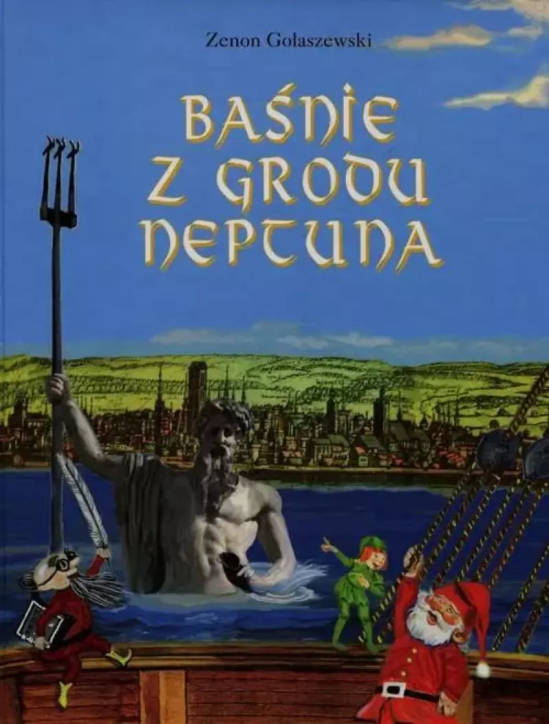 Baśnie z grodu Neptuna Baśnie z grodu Neptuna