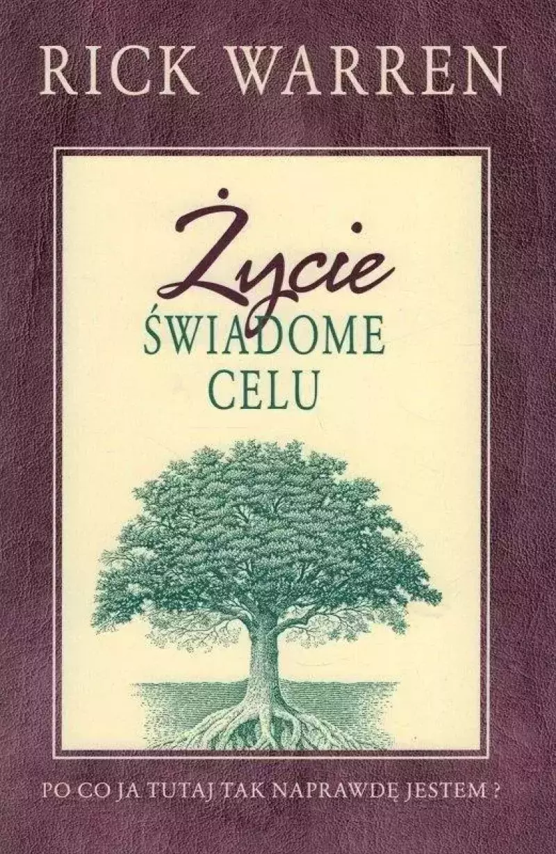 Życie świadome celu w.3 Życie świadome celu w.3