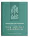 Stereotypy – symbole – wartości w językowym obrazie świata - zdjęcie