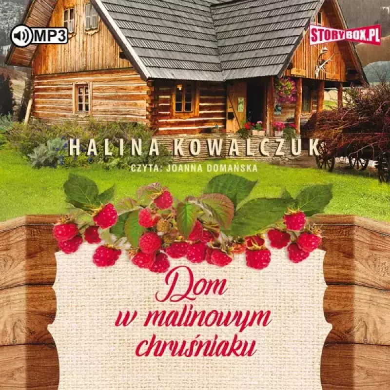 Dom w malinowym chruśniaku. Audiobook Dom w malinowym chruśniaku. Audiobook