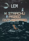 W strachu przed antymaterią. 1381 cytatów - zdjęcie