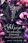 Alicja po drugiej stronie przyjemności - zdjęcie