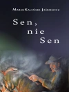 Sen, nie sen - zdjęcie
