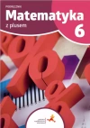 Matematyka z plusem. Podręcznik do szkoły podstawowej. Klasa 6 - zdjęcie