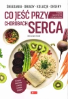 MEDICA. Co jeść przy chorobach serca - zdjęcie