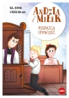 Andzia i Miłek. Pierwsza spowiedź - zdjęcie