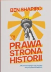 Prawa strona historii. Jak poczucie sensu i cel moralny uczyniły Zachód wielkim - zdjęcie