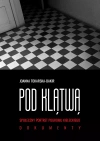 Pod klątwą. Społeczny portet pogromu kieleckiego. Tom 2 - zdjęcie