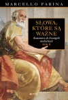 Słowa, które są ważne. Komentarz do Ewangelii niedzielnych. Rok B - zdjęcie