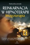 Reinkarnacja w hipnoterapii. Imagoterapia - zdjęcie