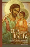 Cuda świętego Józefa. Część 5. Świadectwa i listy dzieci - zdjęcie