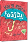Skąd się wzięła ta pogoda? czyli fascynująca przyroda - zdjęcie