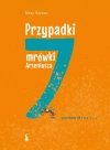 Przypadki mrówki Arseniusza. 7 grzechów głównych - zdjęcie