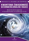 Kwantowa świadomość w konwenckonalnej nauce (wydanie 2) - zdjęcie
