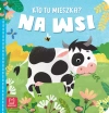 Kto tu mieszka? Na wsi - zdjęcie