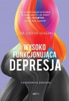 Wysokofunkcjonująca depresja. 5 kroków ku zdrowiu - zdjęcie