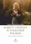 Kobiety i rośliny w folklorze... w.uzupełnione - zdjęcie