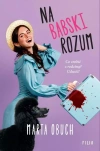 Na babski rozum z autografem - zdjęcie