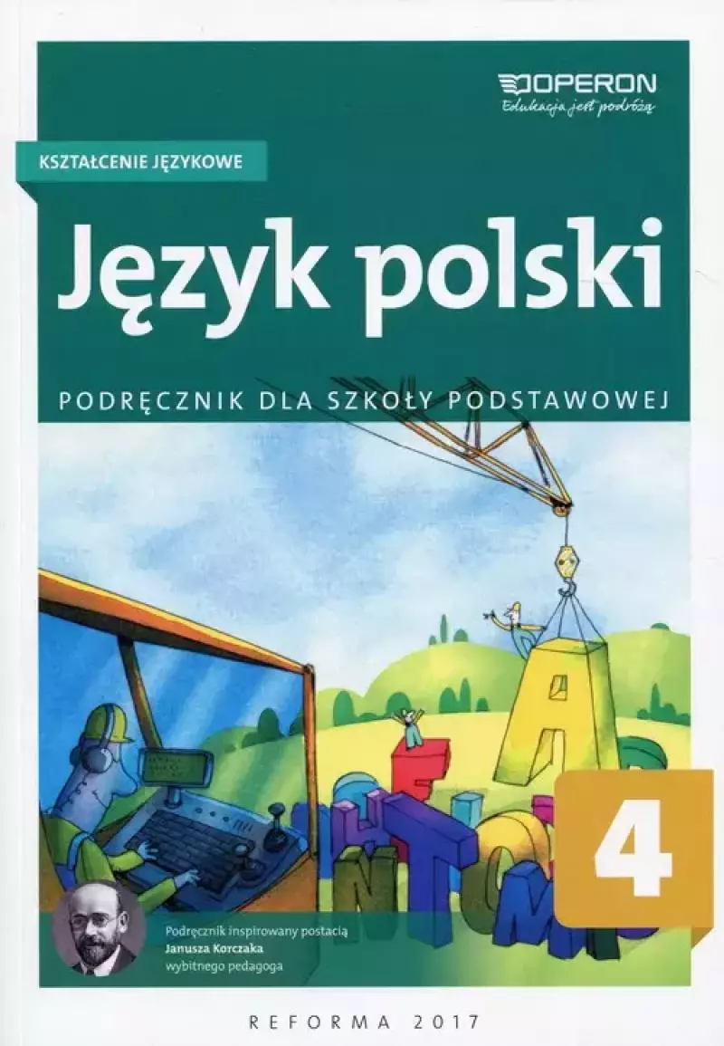Język polski 4. Kształcenie językowe. Podręcznik dla szkół podstawowych Język polski 4. Kształcenie językowe. Podręcznik dla szkół podstawowych