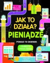 Pieniądze. Jak to działa? - zdjęcie