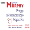 Potęga nieskończonego bogactwa. Myśli kształtują życie. Audiobook - zdjęcie